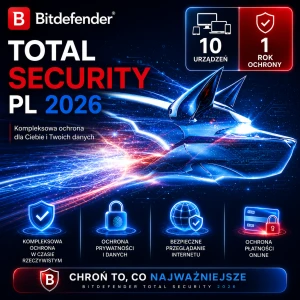 Bitdefender Total Security 2026 PL – 10 Urządzeń / 1 Rok ESD